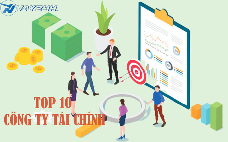 Top 10 c&aacute;c c&ocirc;ng ty t&agrave;i ch&iacute;nh cho vay ti&ecirc;u d&ugrave;ng trả g&oacute;p