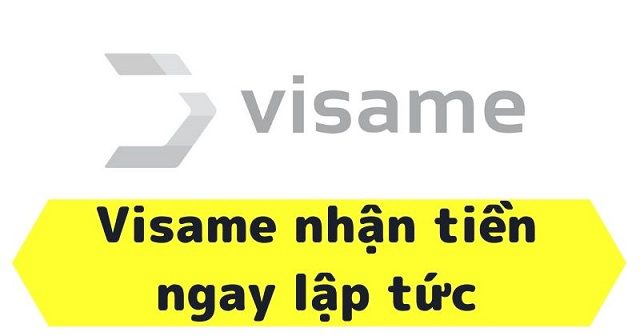 Vay tiền Visame là gì Vay tiền Visame là gì