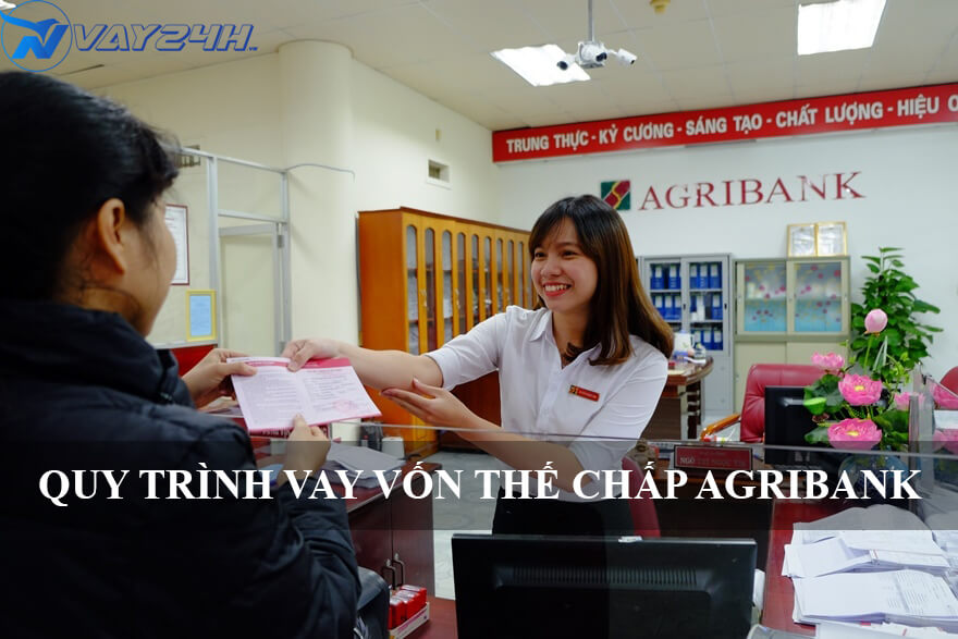 Quy trình vay thế chấp sổ đỏ ngân hàng Agriabnk Quy trình vay thế chấp sổ đỏ ngân hàng Agriabnk